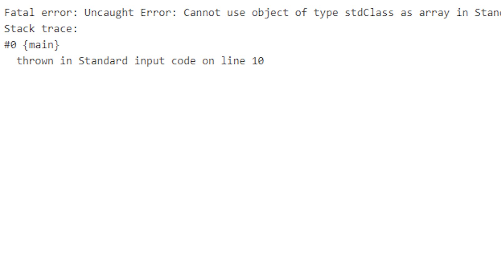 Fix Cannot use object of type stdClass as array(PHP)