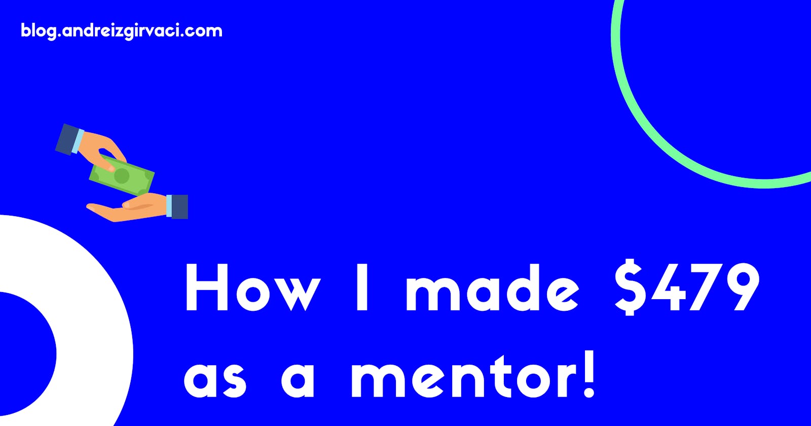 How I made $479 as a mentor! 💸