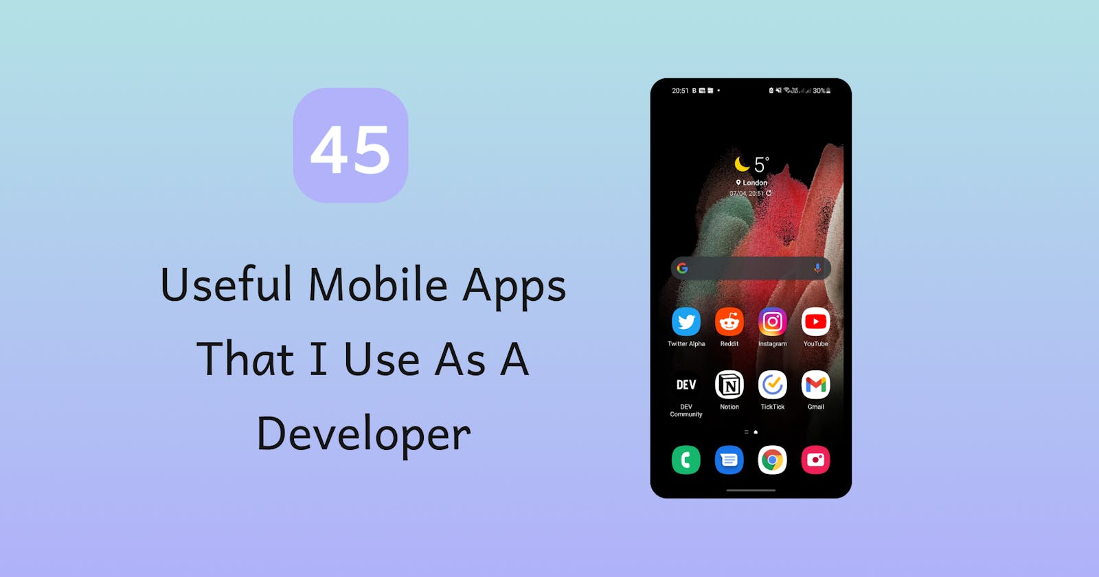45 useful mobile apps that I use as a developer