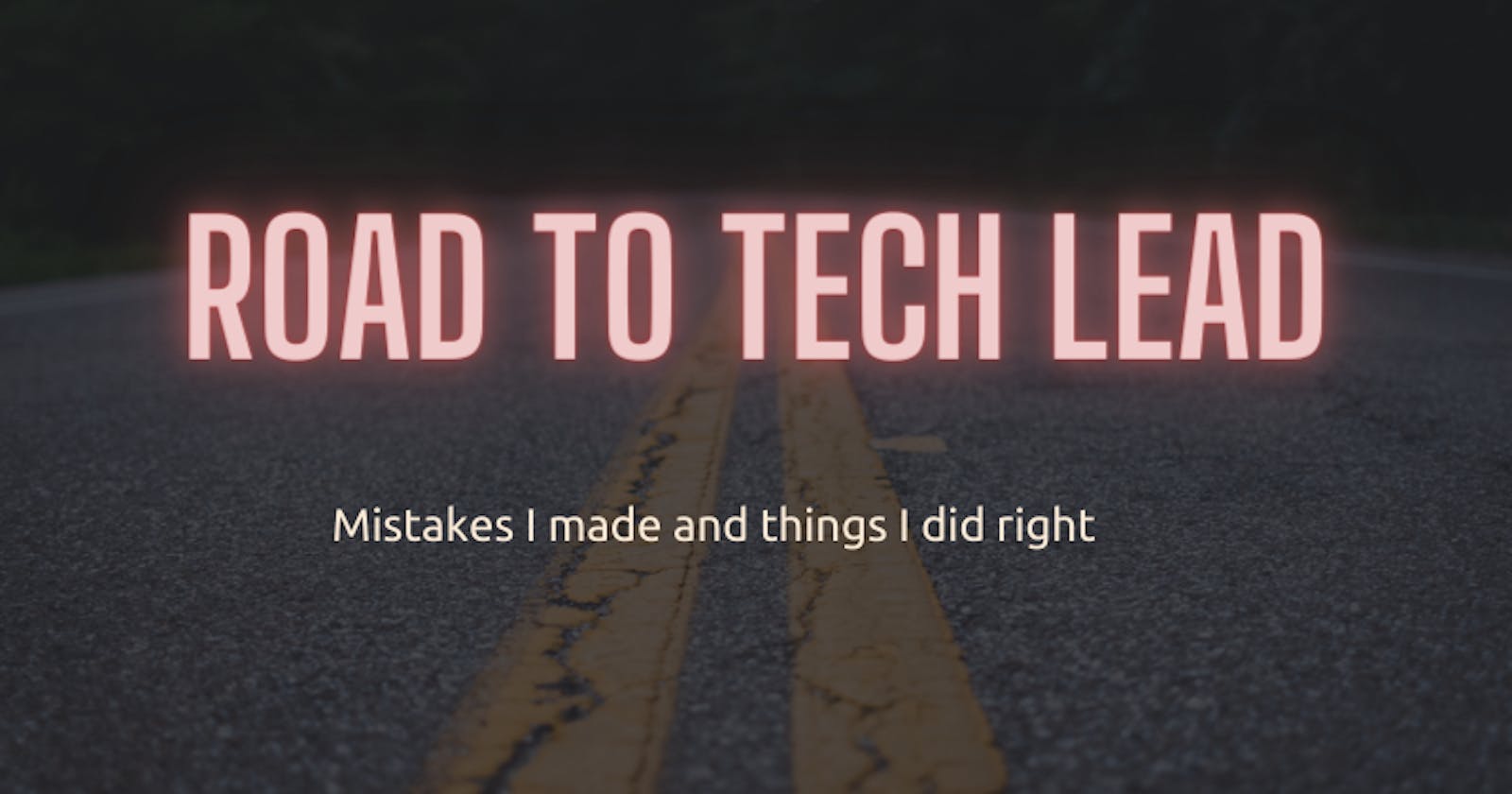 Road to Tech Lead