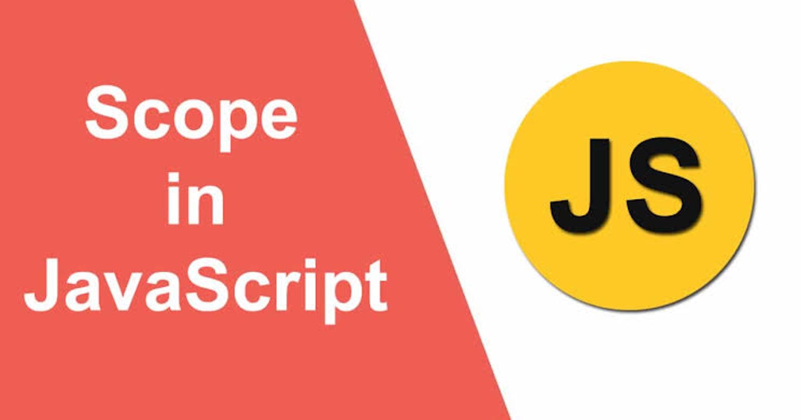 A Comprehensive Guide on JavaScript Scope