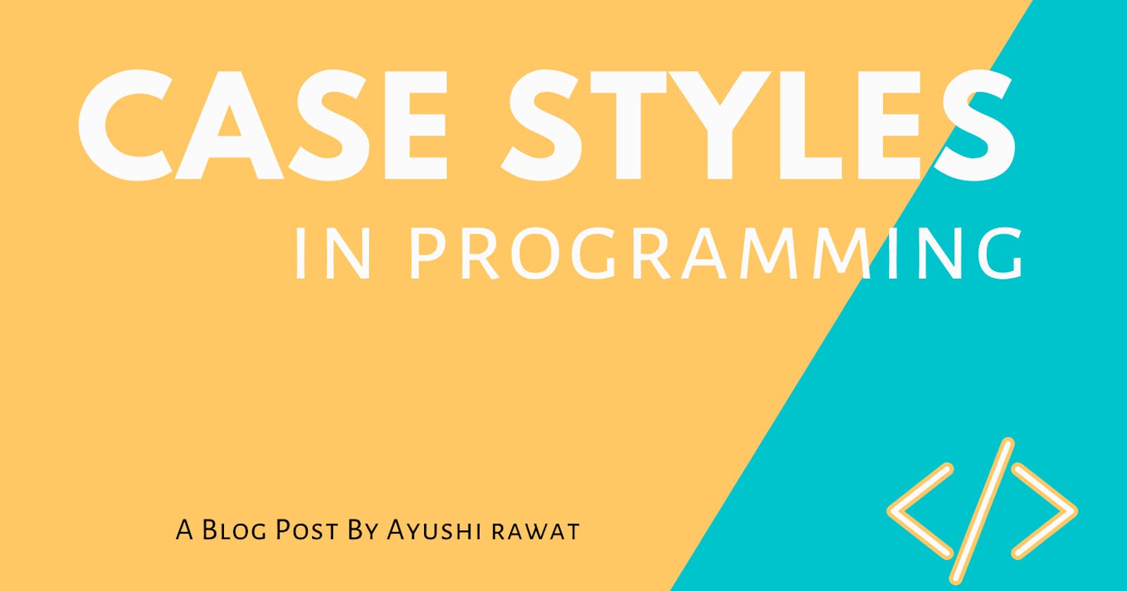 Case Styles in programming