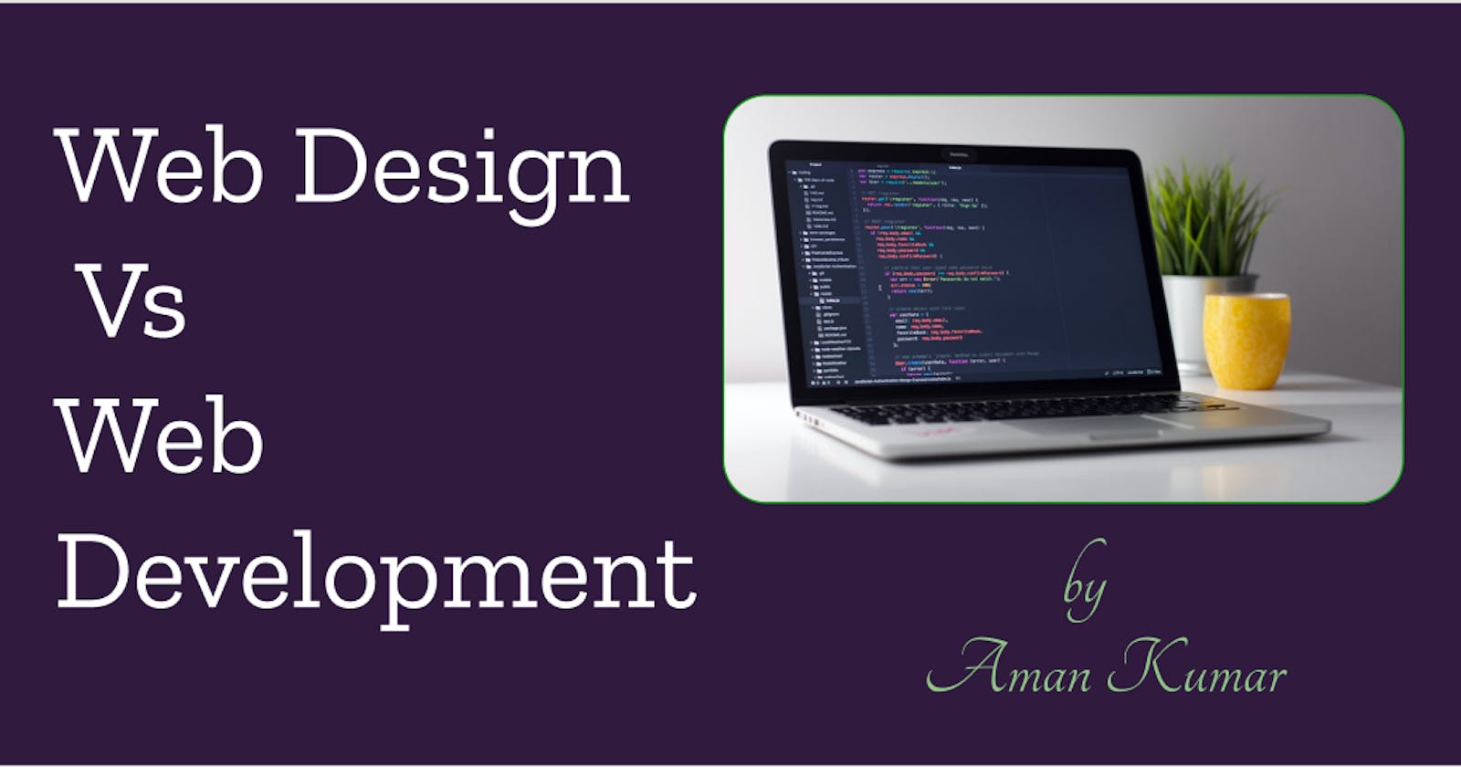 Web Design Vs Web Development