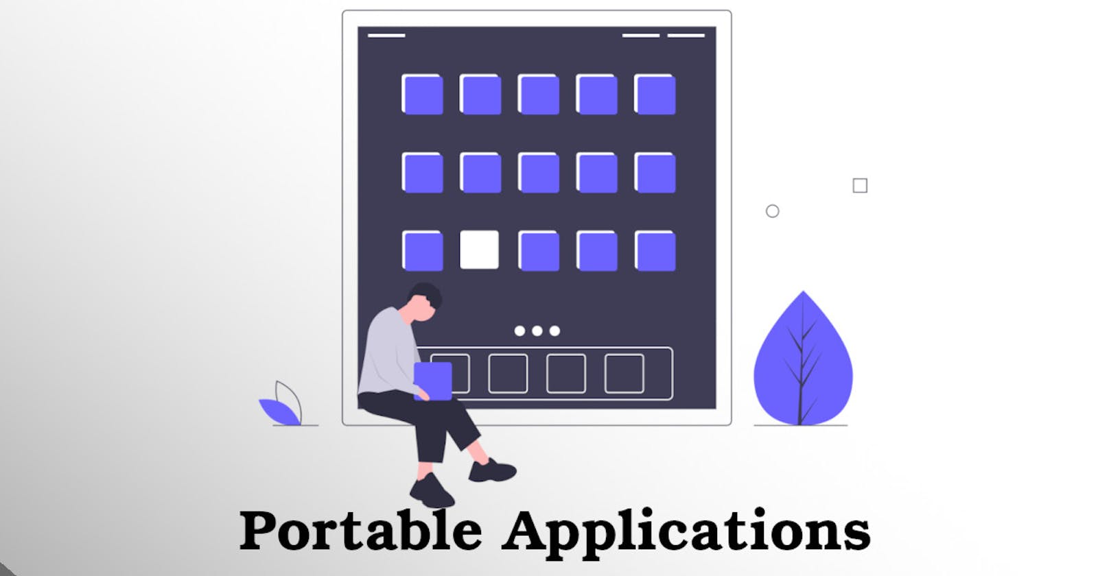 Introducing Portable applications