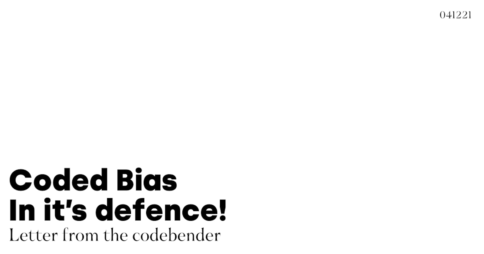 Coded Bias, In its defence