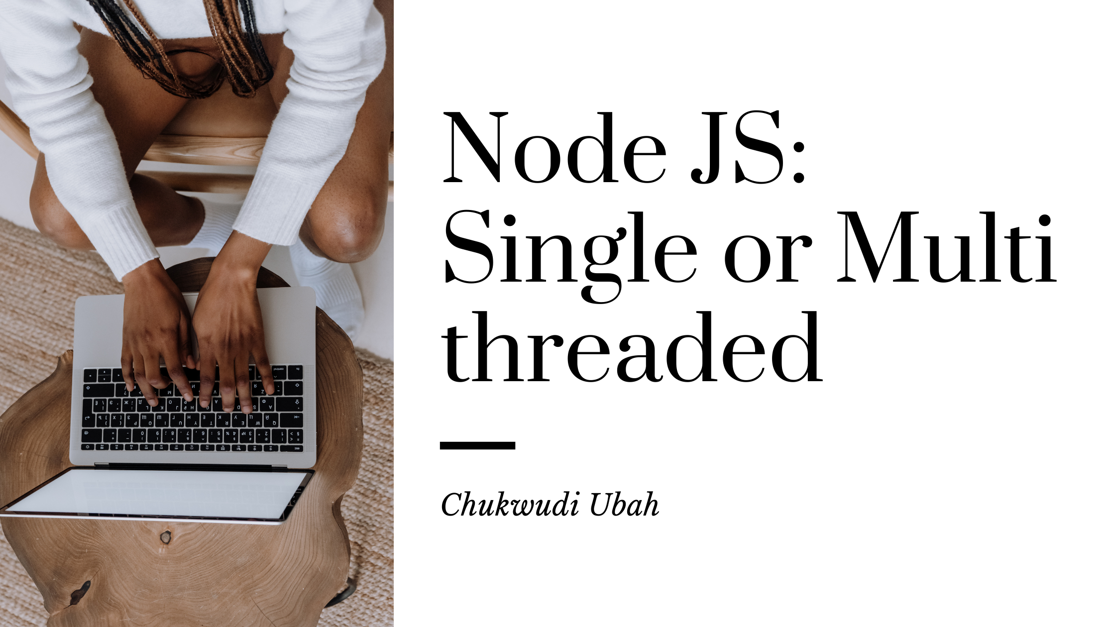 Node JS : Single or Multi Threaded ?