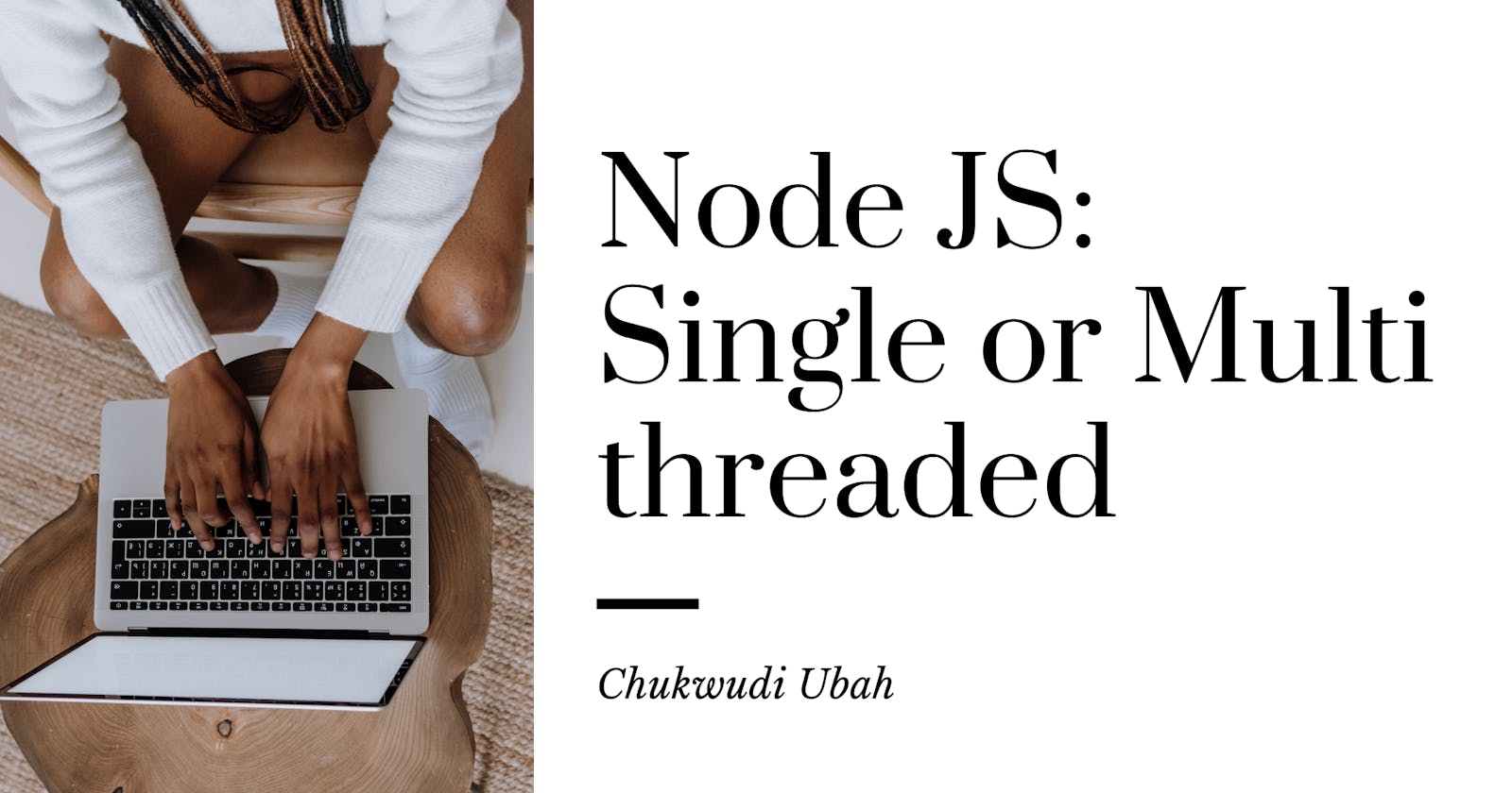 Node JS : Single or Multi Threaded ?