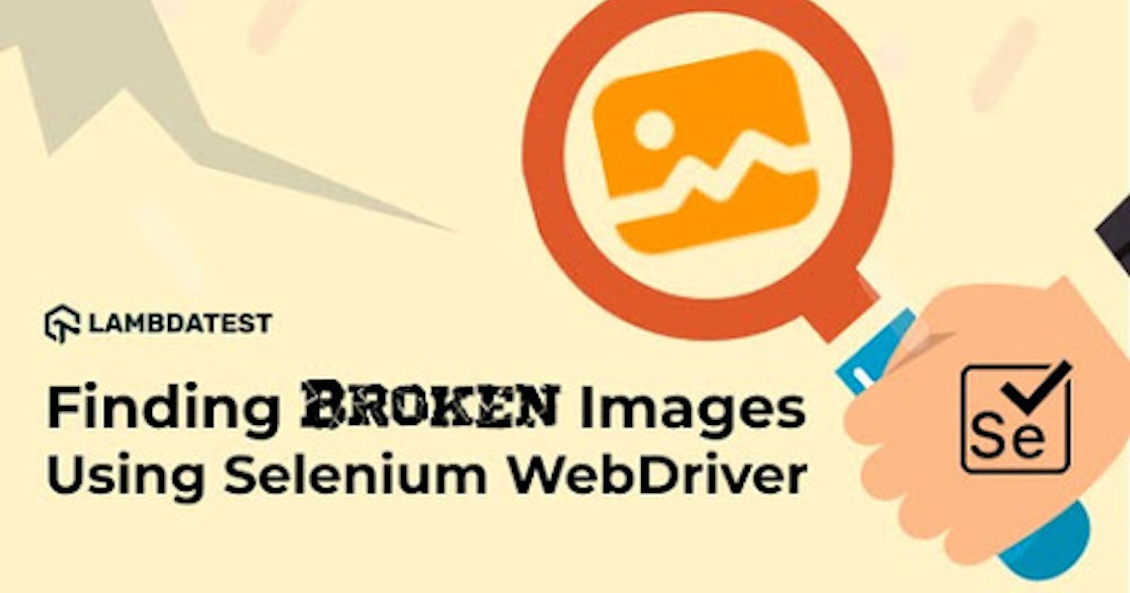 How To Find Broken Images Using Selenium WebDriver?