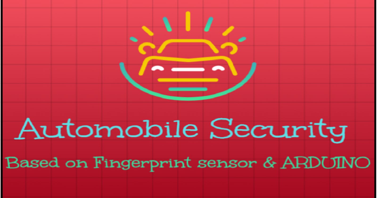 Automobile Security System Using Fingerprint Sensor and Arduino