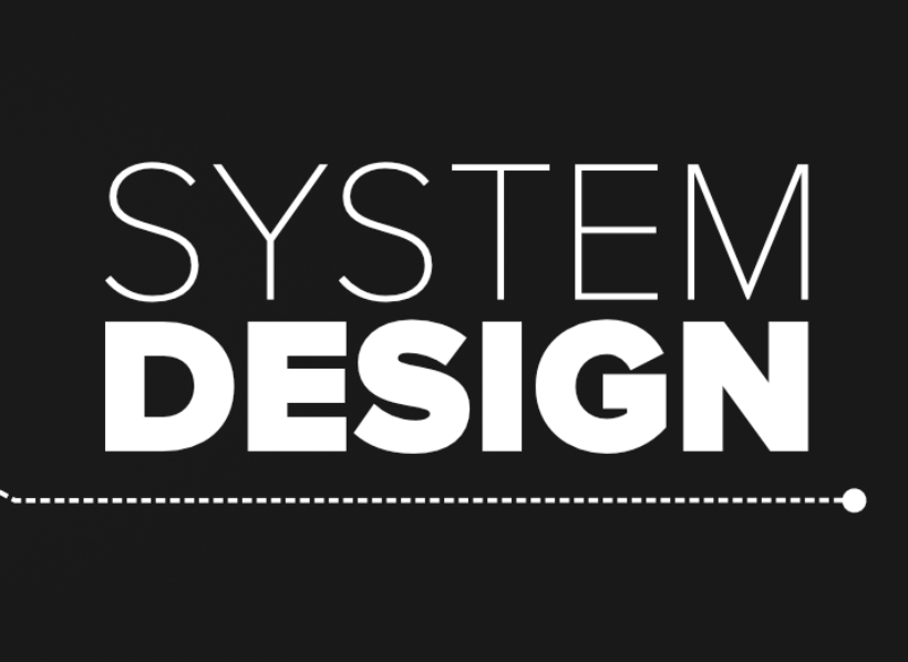 System Design