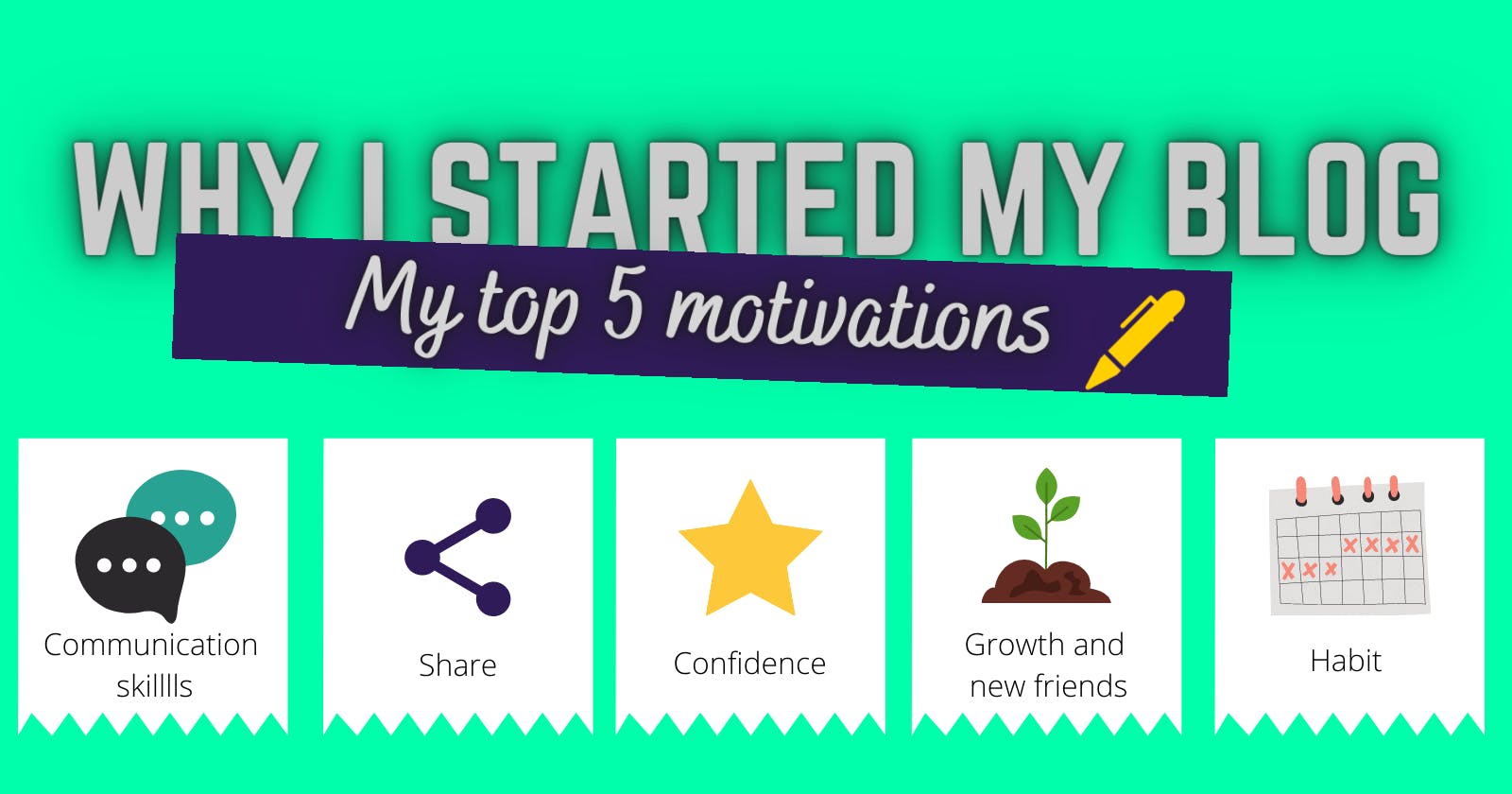 Why I started my blog: my top five motivations 😄🤩