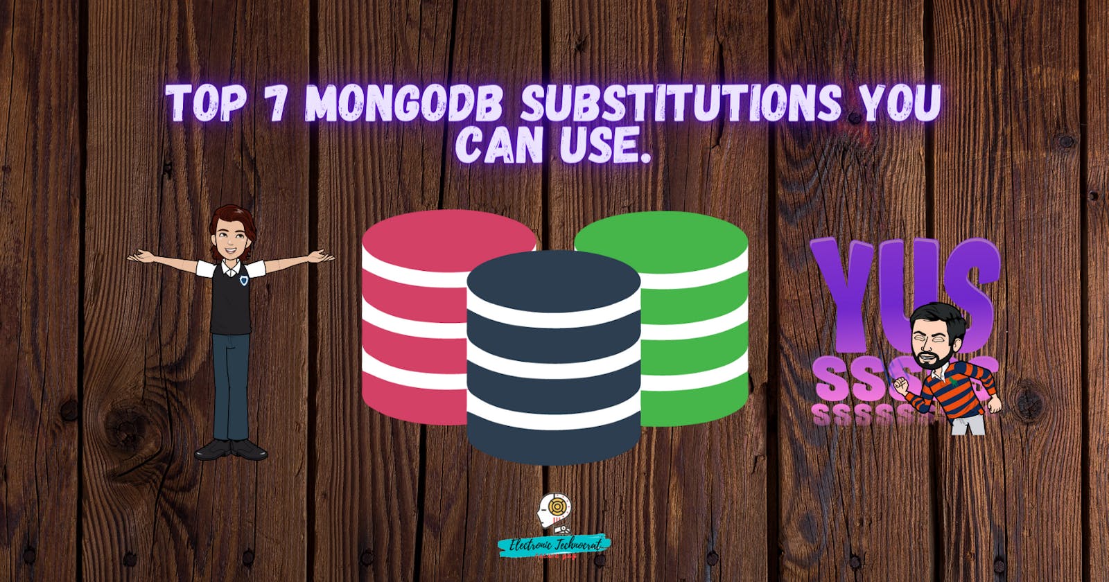 Top 7 MongoDB Substitutions you can use.