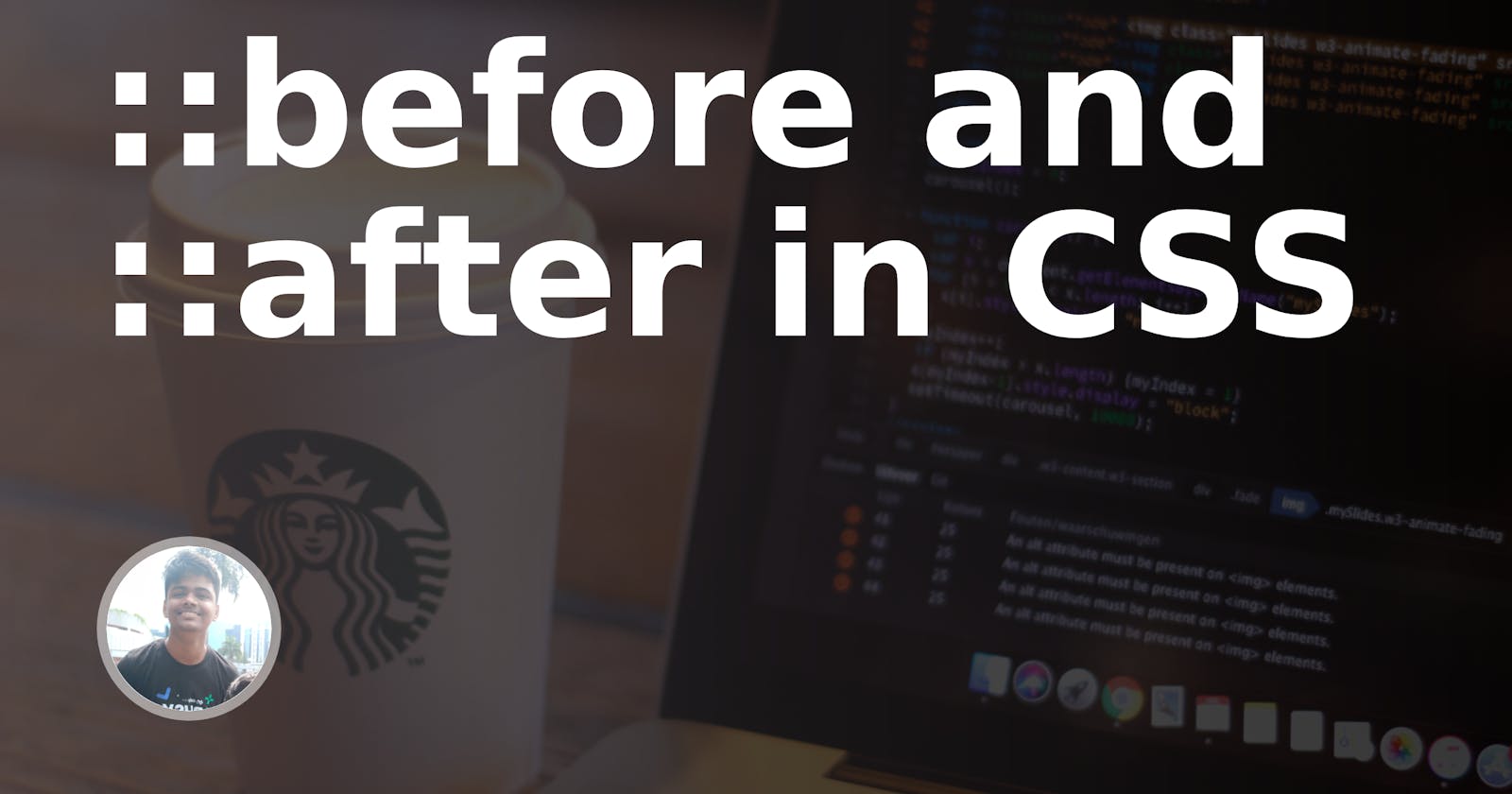 A brief guide to ::before and ::after in CSS | Tutorial