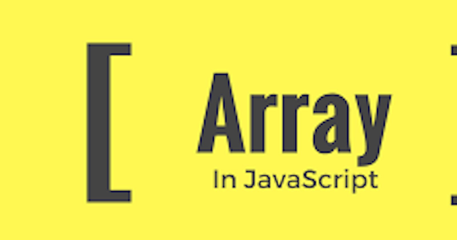 JavaScript Arrays.