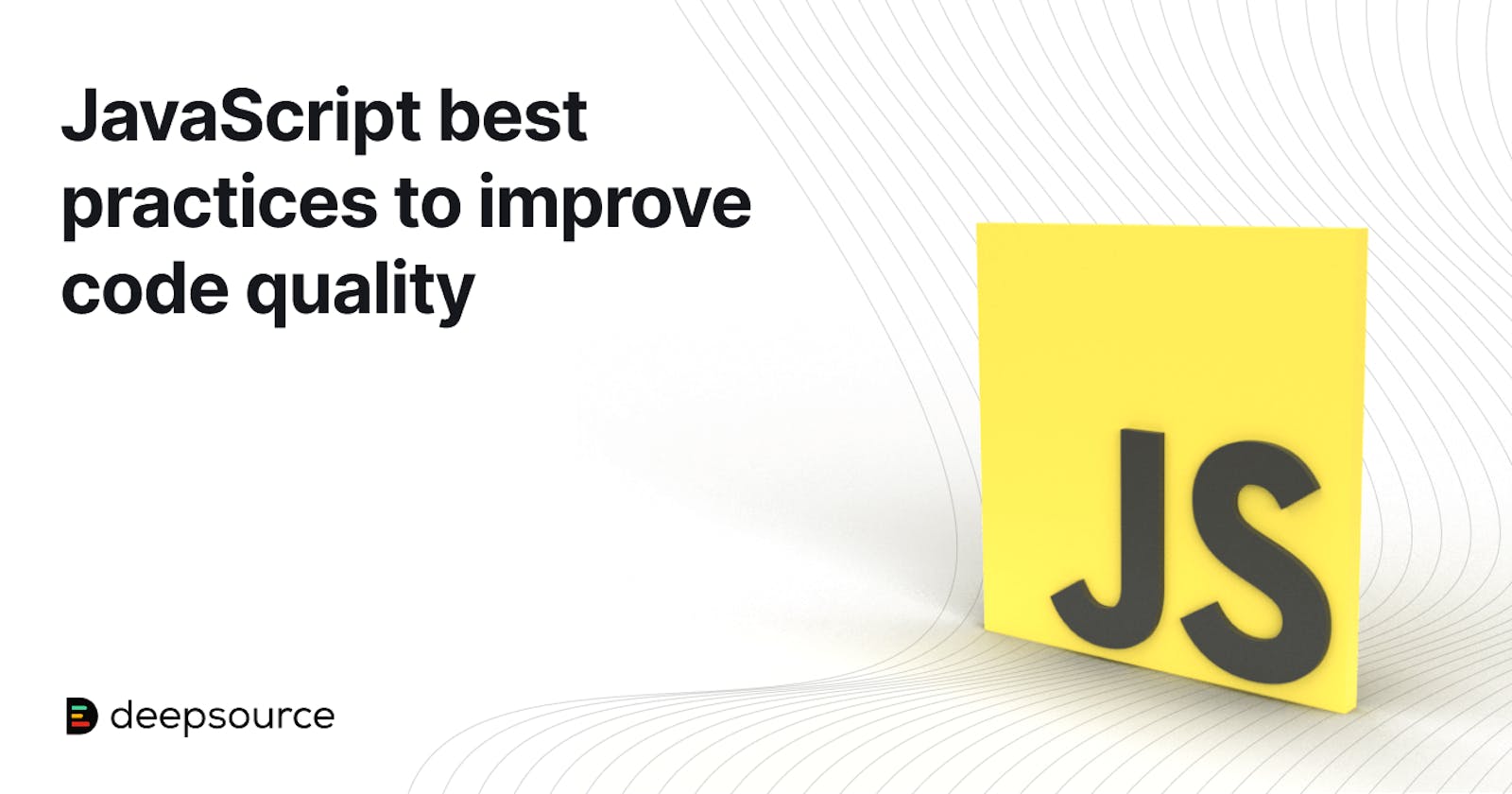 JavaScript best practices to improve code quality