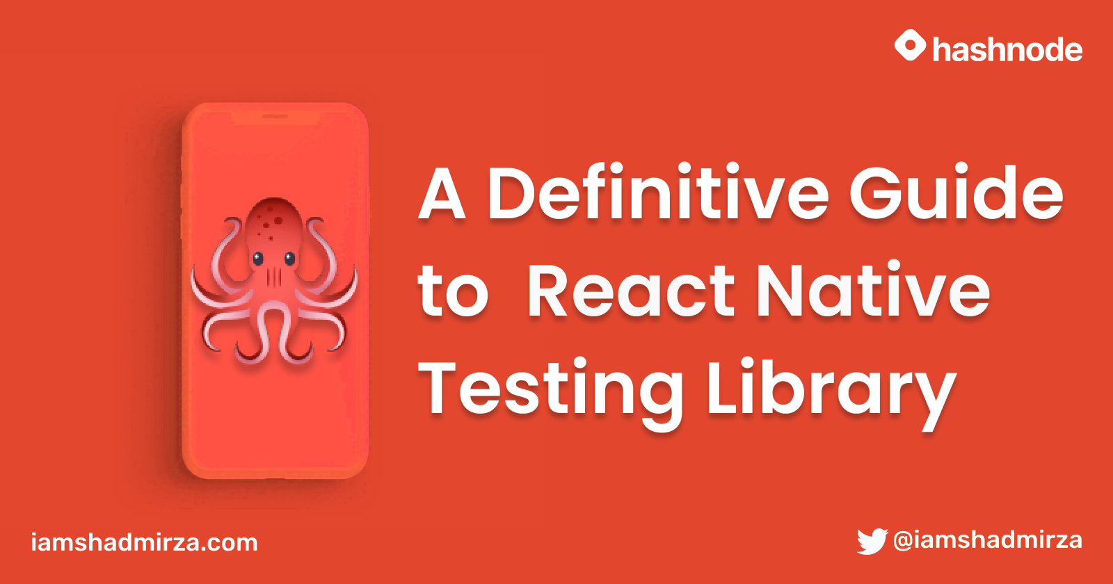 A Definitive Guide To React Native Testing Library