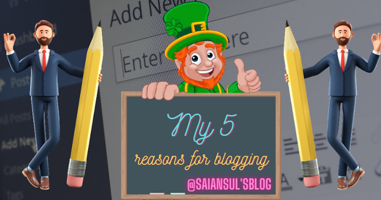 My 5 reasons for blogging