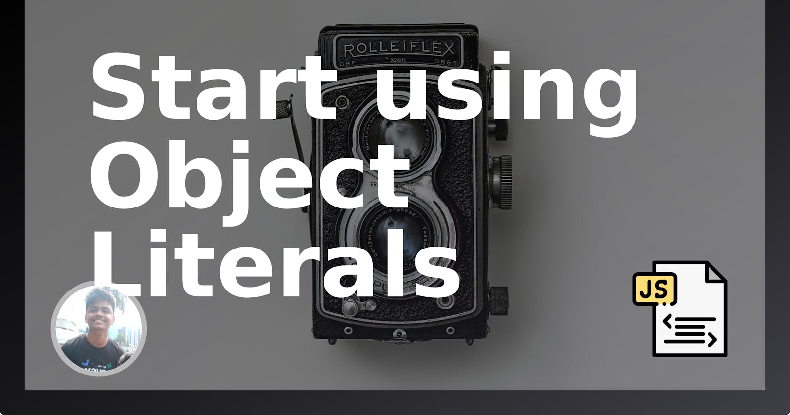 Start using Object Literals