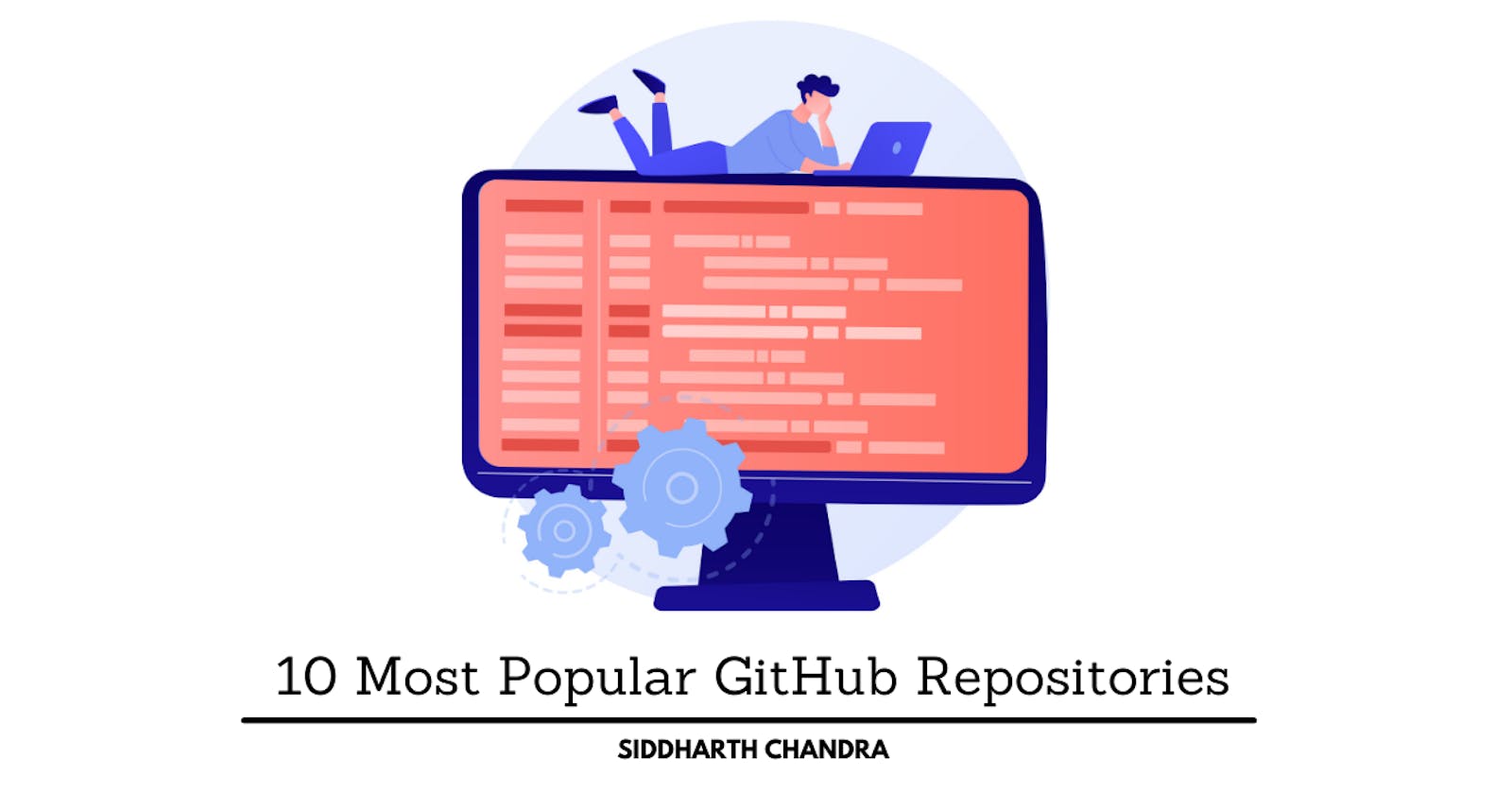 10 Most Popular GitHub Repositories