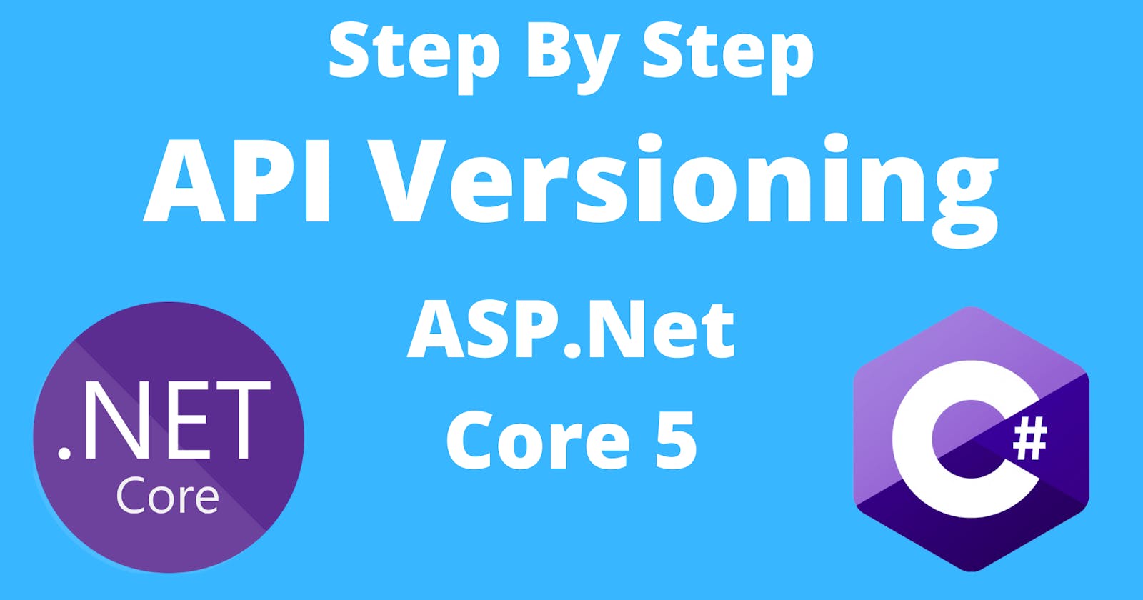 Asp.Net Core 5 - API Versioning