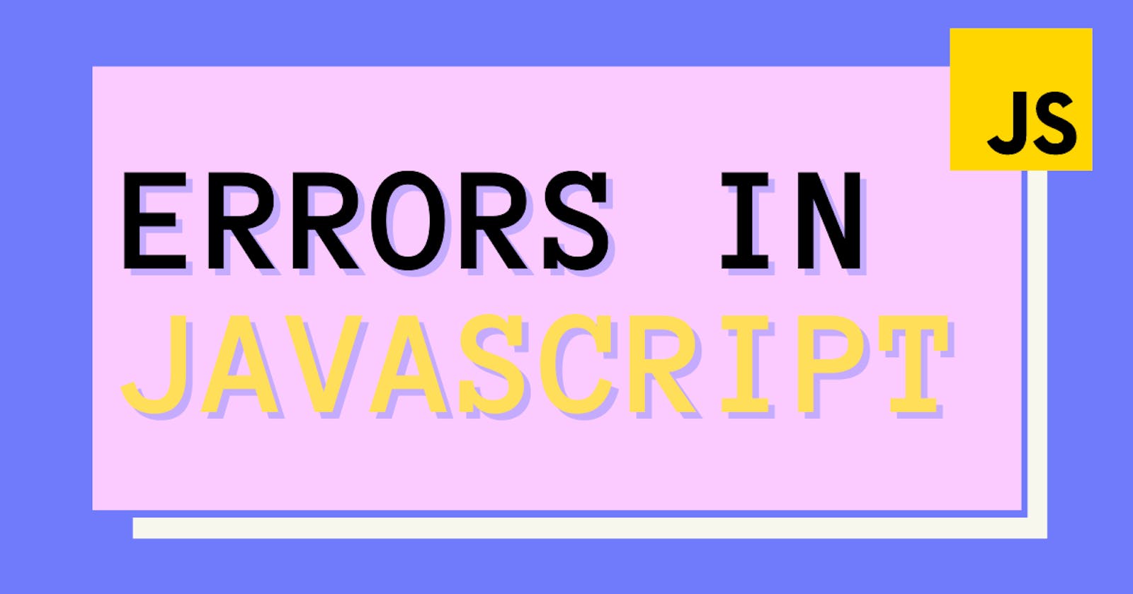 Different types of Error in JavaScript