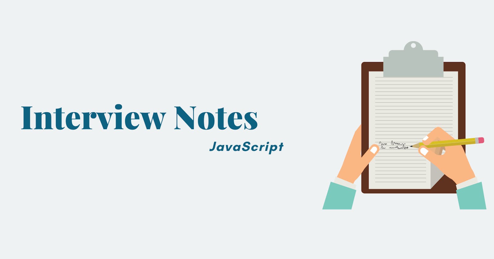 JavaScript Interview Notes