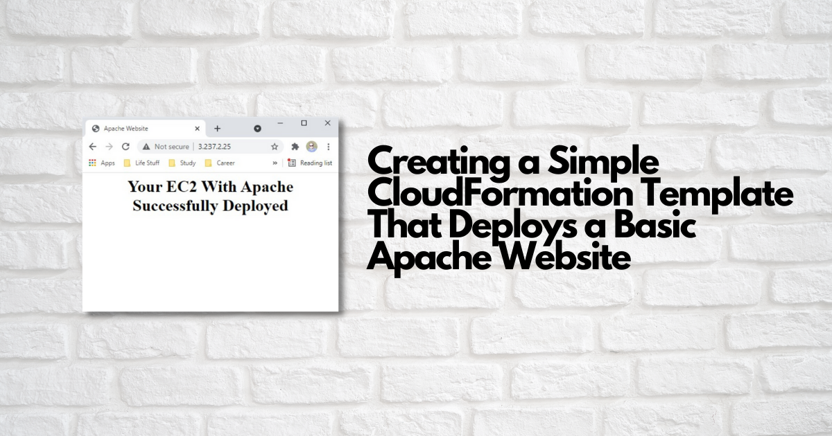 Creating a Simple CloudFormation Template That Deploys a Basic Apache ...