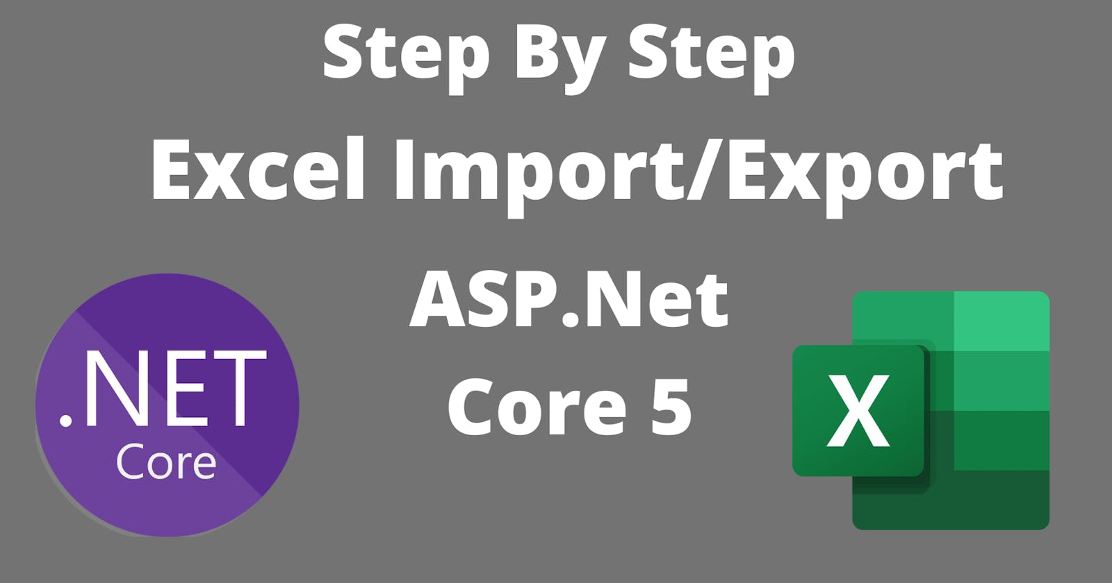 AspNet Core 5 Reading and Exporting Excel