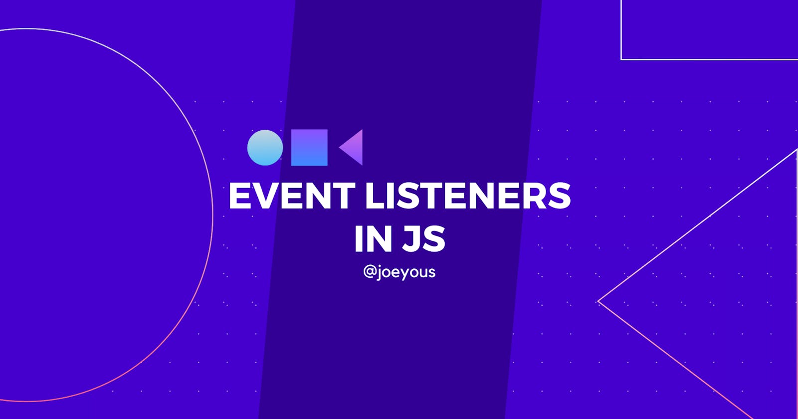 Event Listeners in JS - the advanced concepts