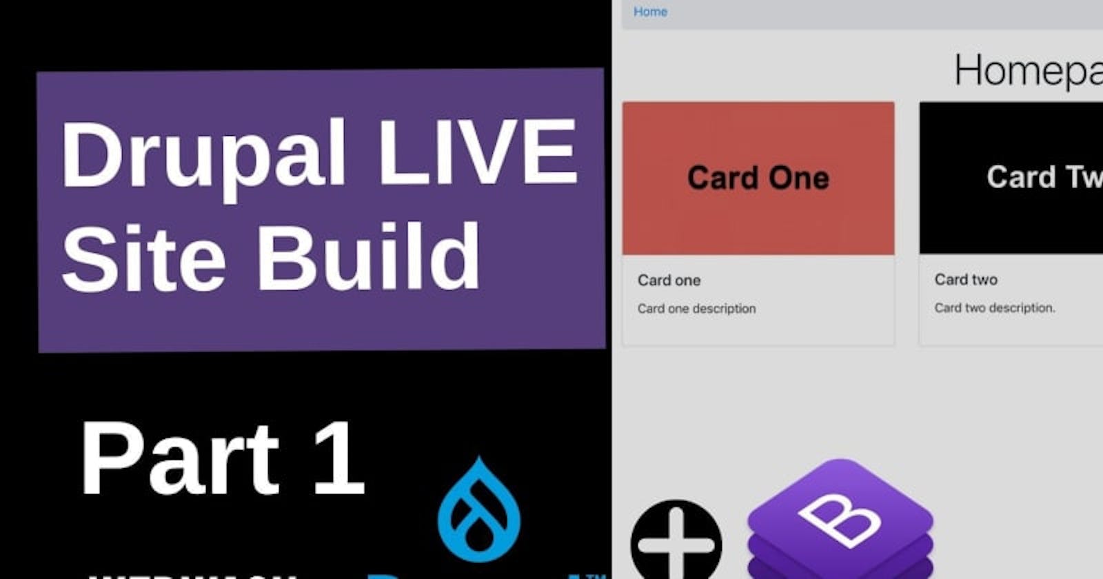 Drupal Live Site Build (Part 1) – Project Set Up, Build Bootstrap Card Component using Layout Builder