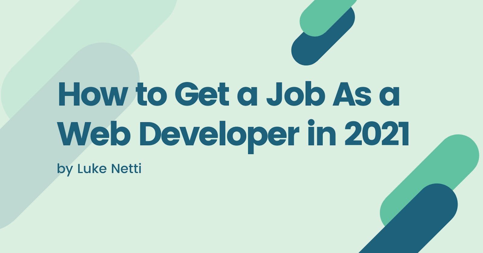How to Get a Job As a Web Developer in 2021