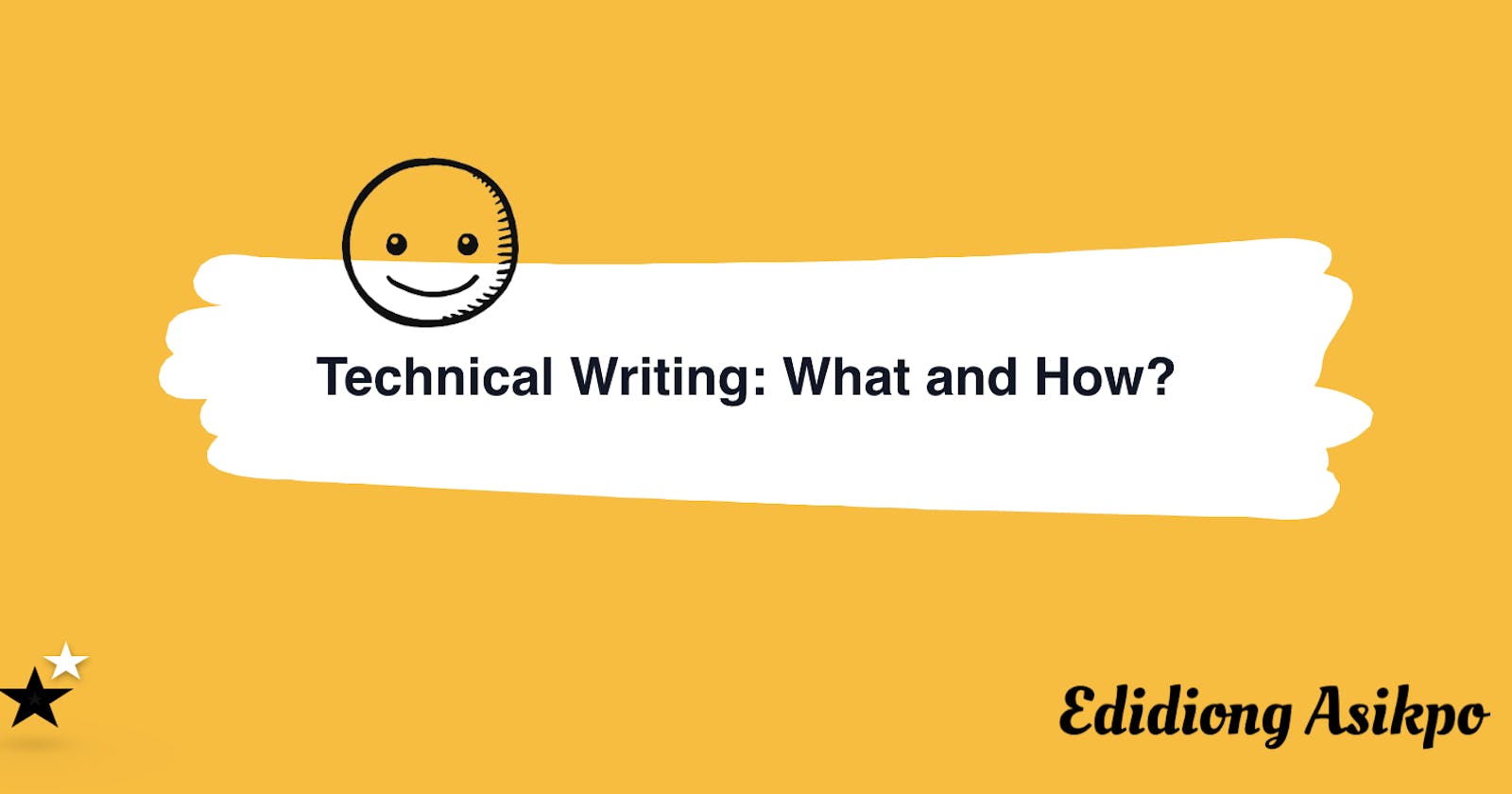 Technical Writing: What and How?