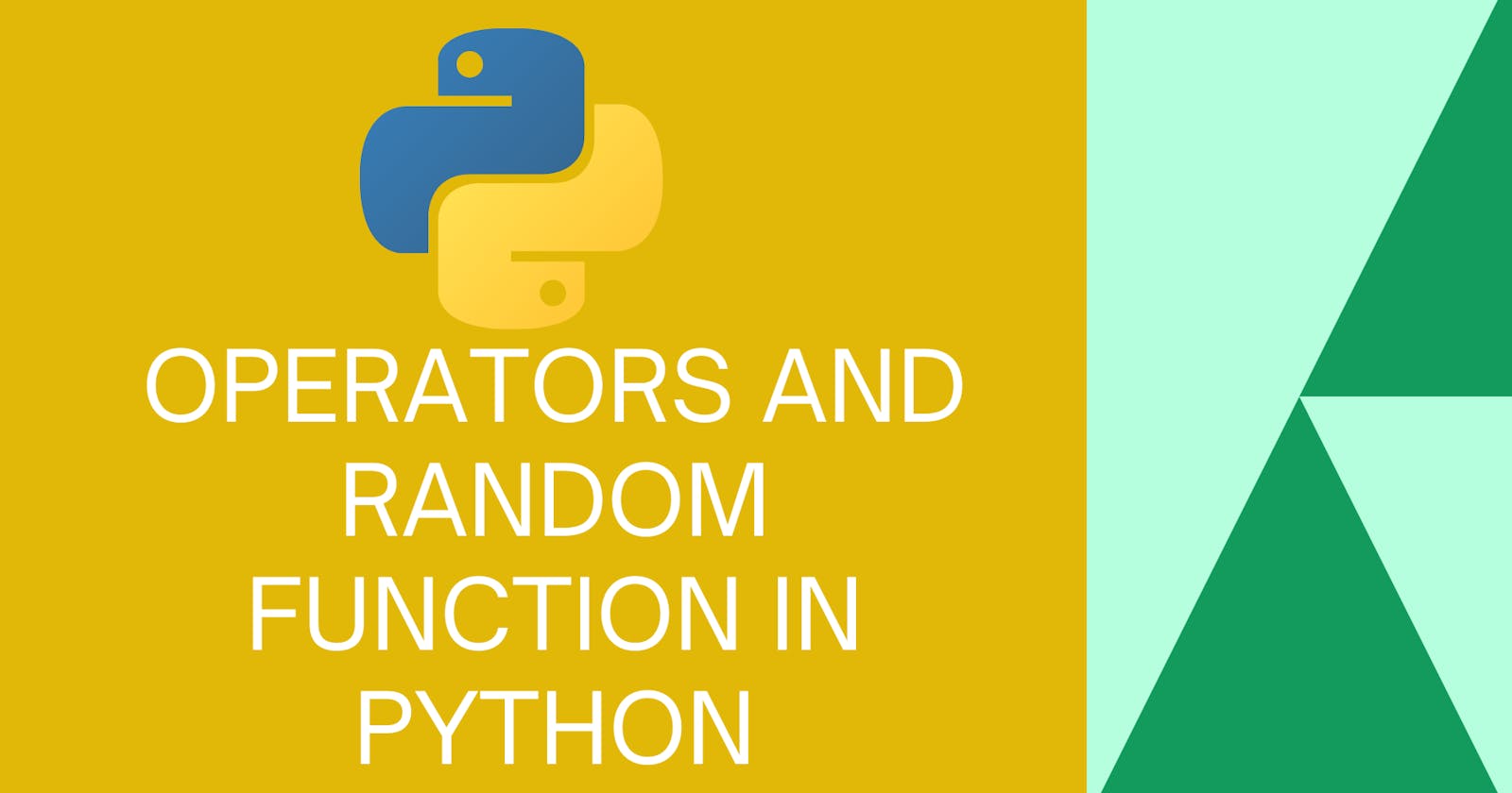 [Part II]Operators and Random Function in Python🐍