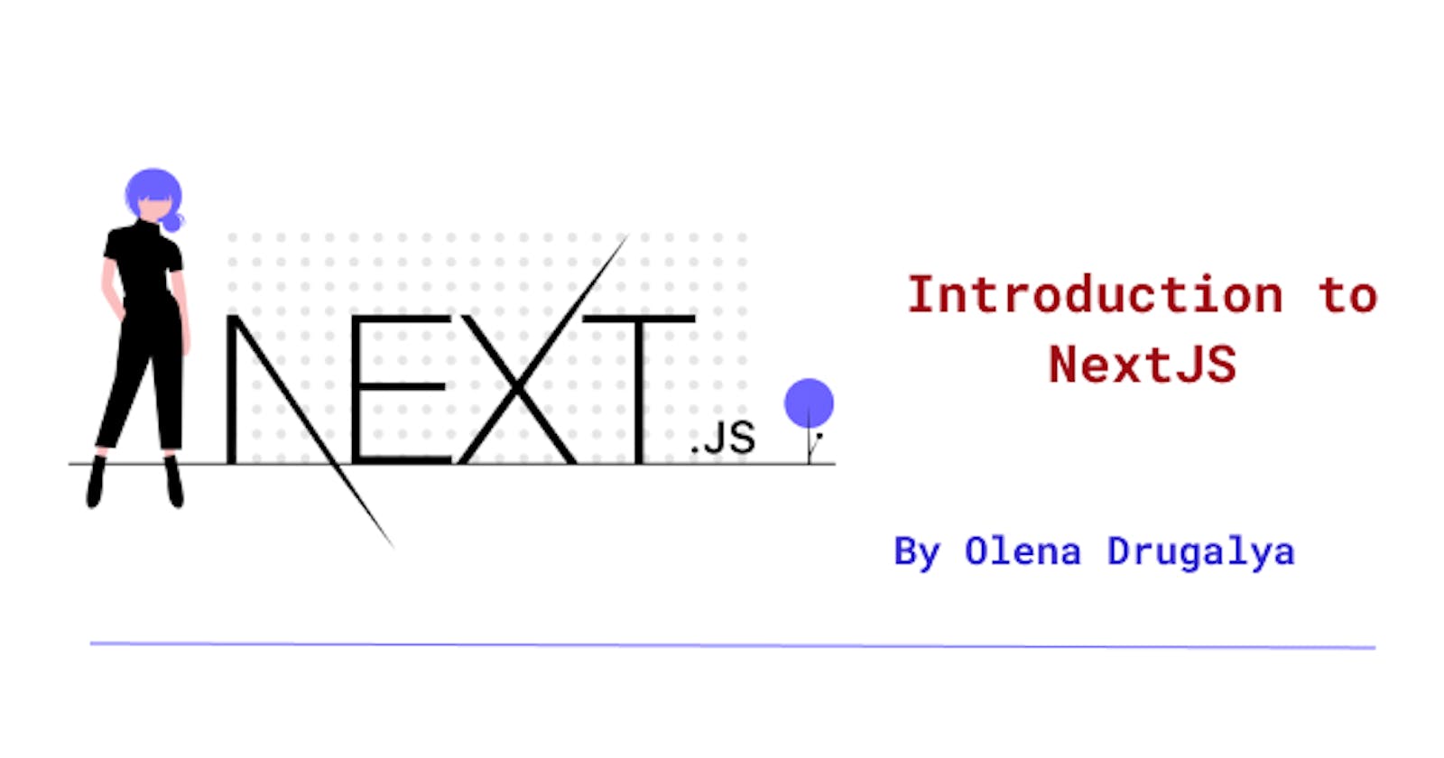 Introduction to NextJS