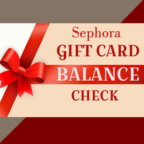Sephora Check Balance