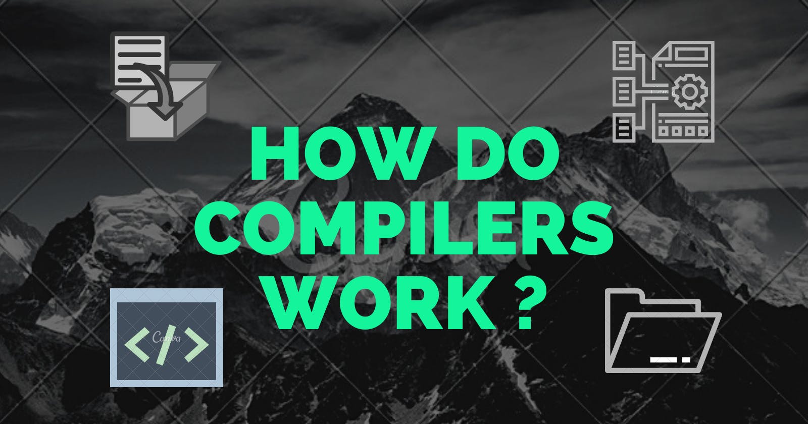 How do Compilers work?