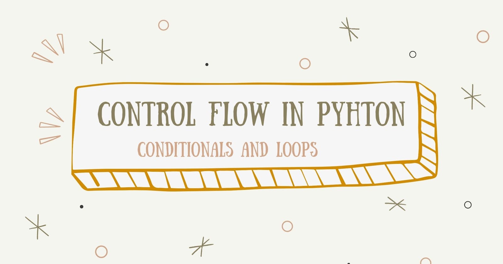 [Part III]Control Flow in Python🐍