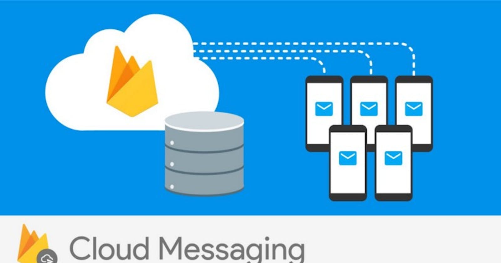 How to Add Cloud Messaging to Your Android App