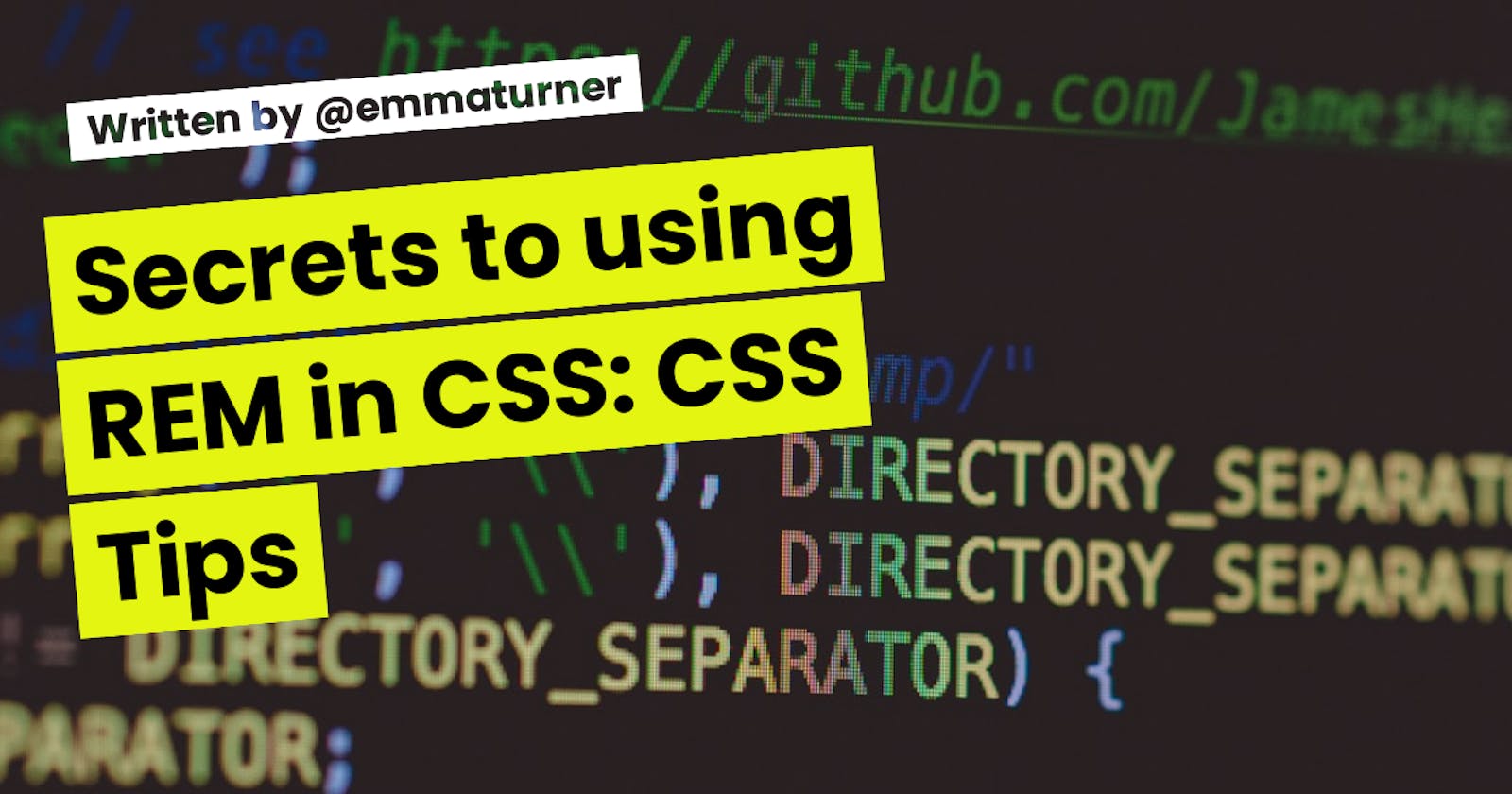 Secrets to using REM in CSS: CSS Tips