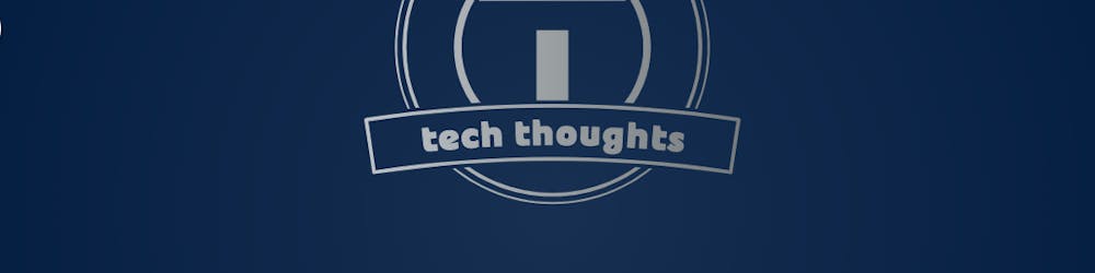 Tech Thoughts