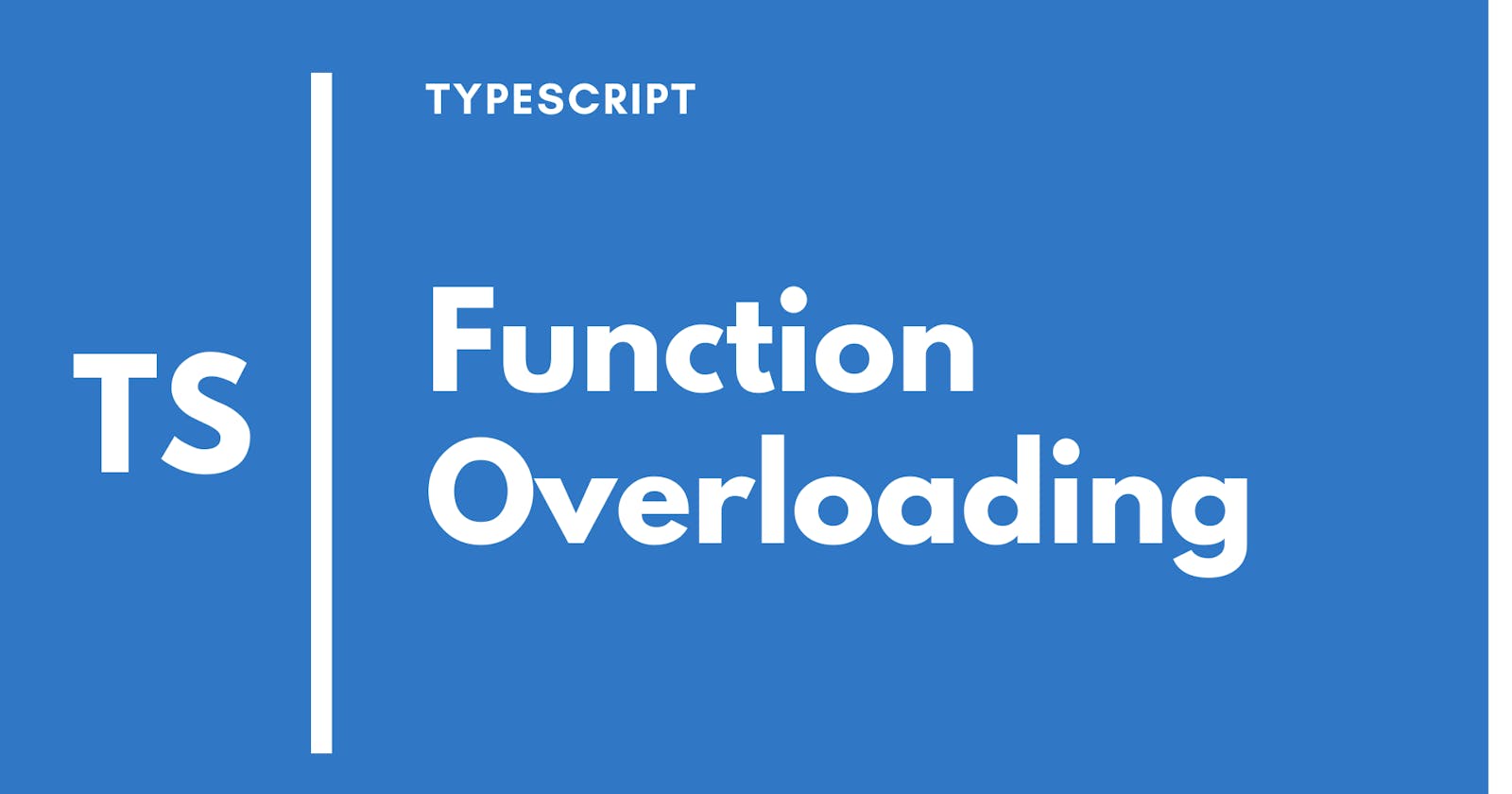 Funciones en TypeScript: Function Overloading (MAGIA 🧙🏻‍♂️)