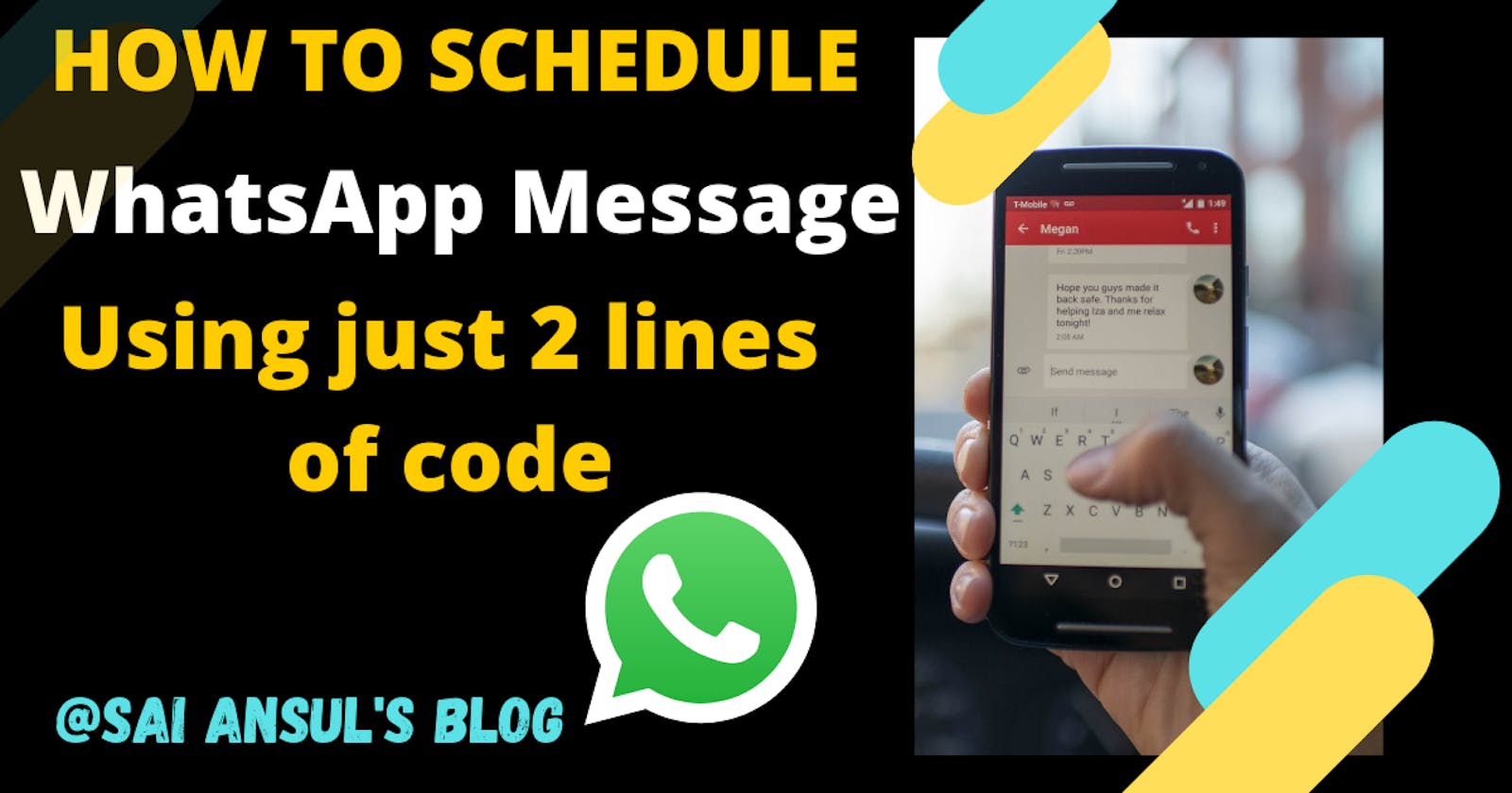 How to schedule WhatsApp message using just 2 lines of code