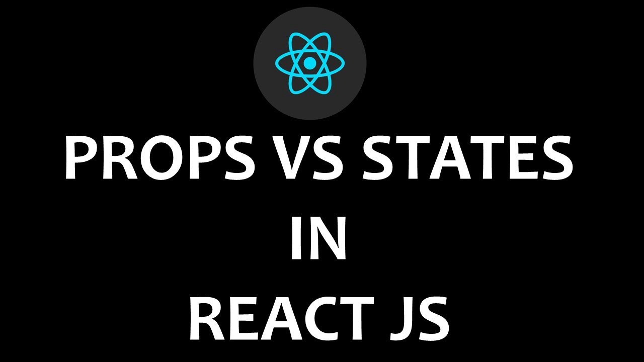 Difference Between Props And State In React JS.