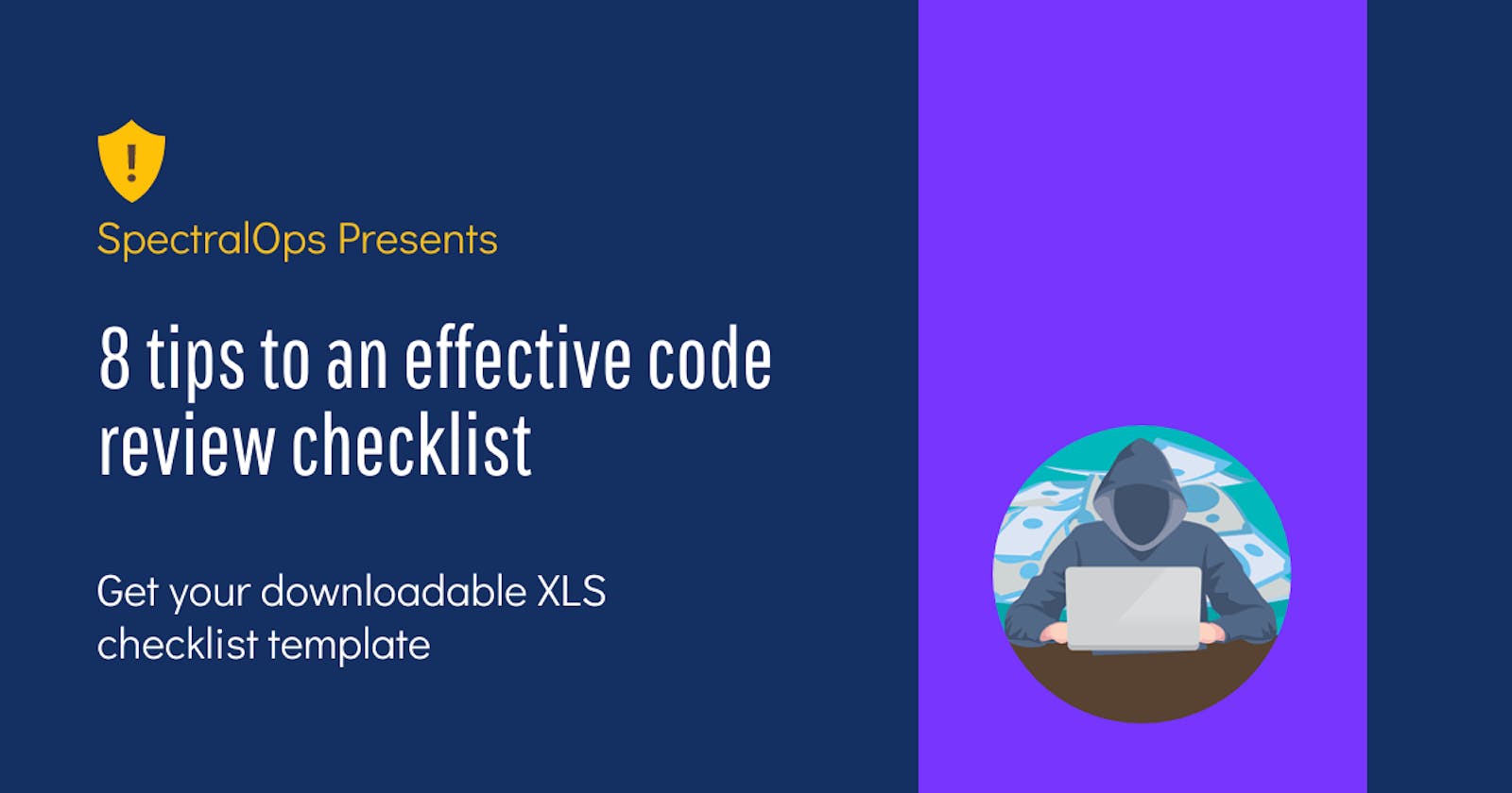 8 tips to an effective code review checklist