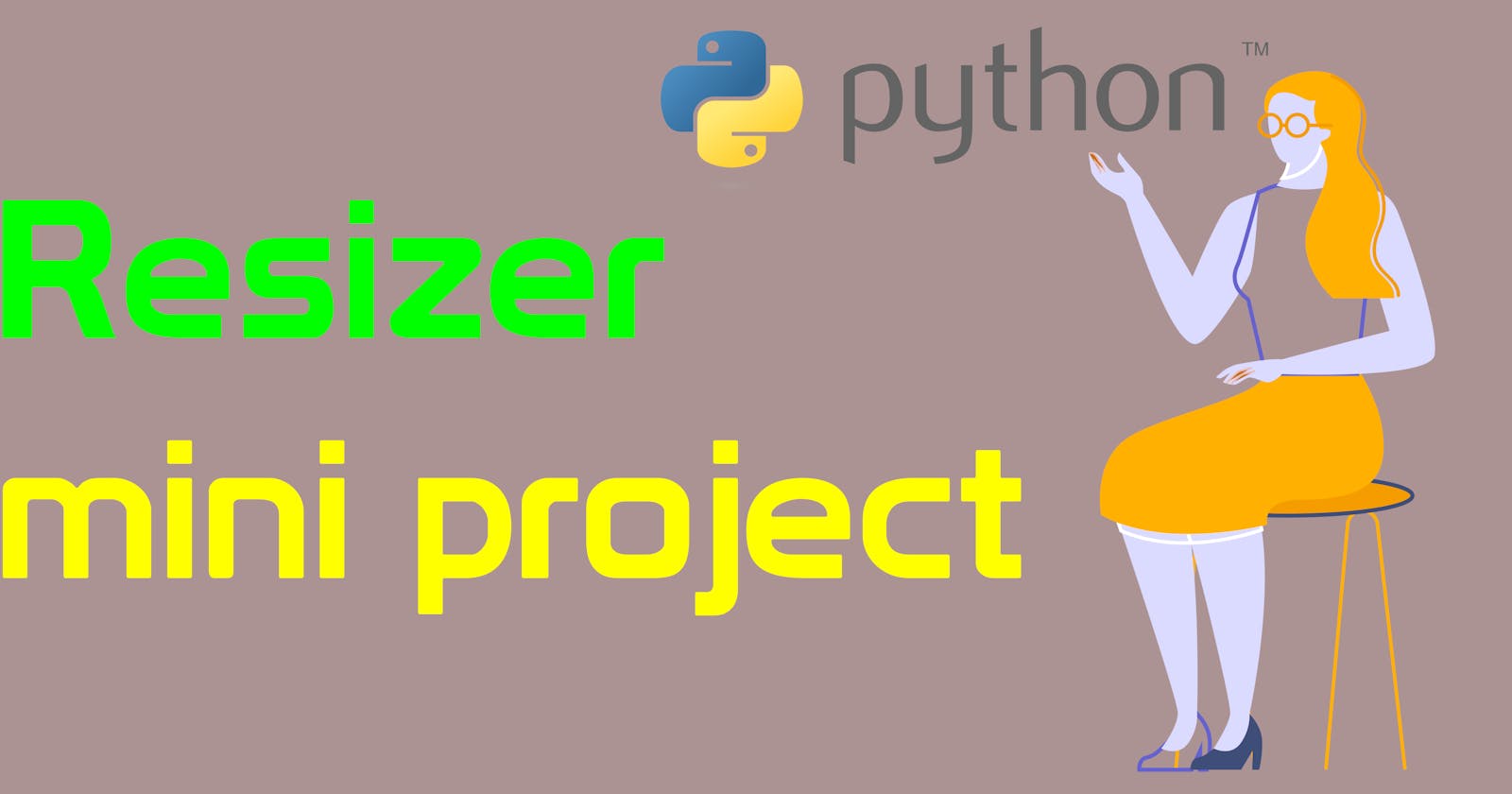 Window Resizer python Tkinter mini project for beginners