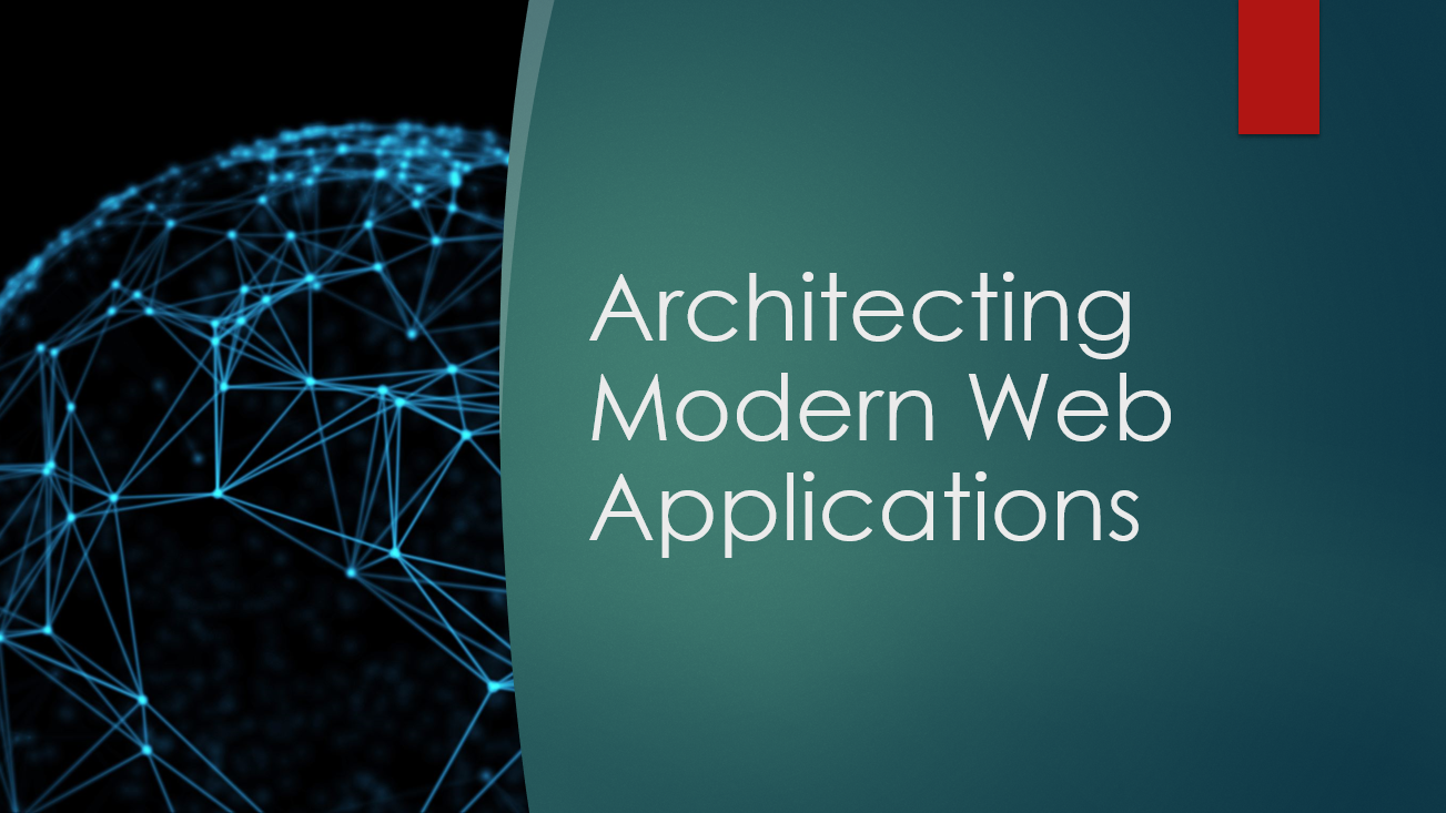 Architecting Modern Web Apps