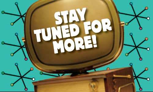 Stay-Tuned-for-More.jpg