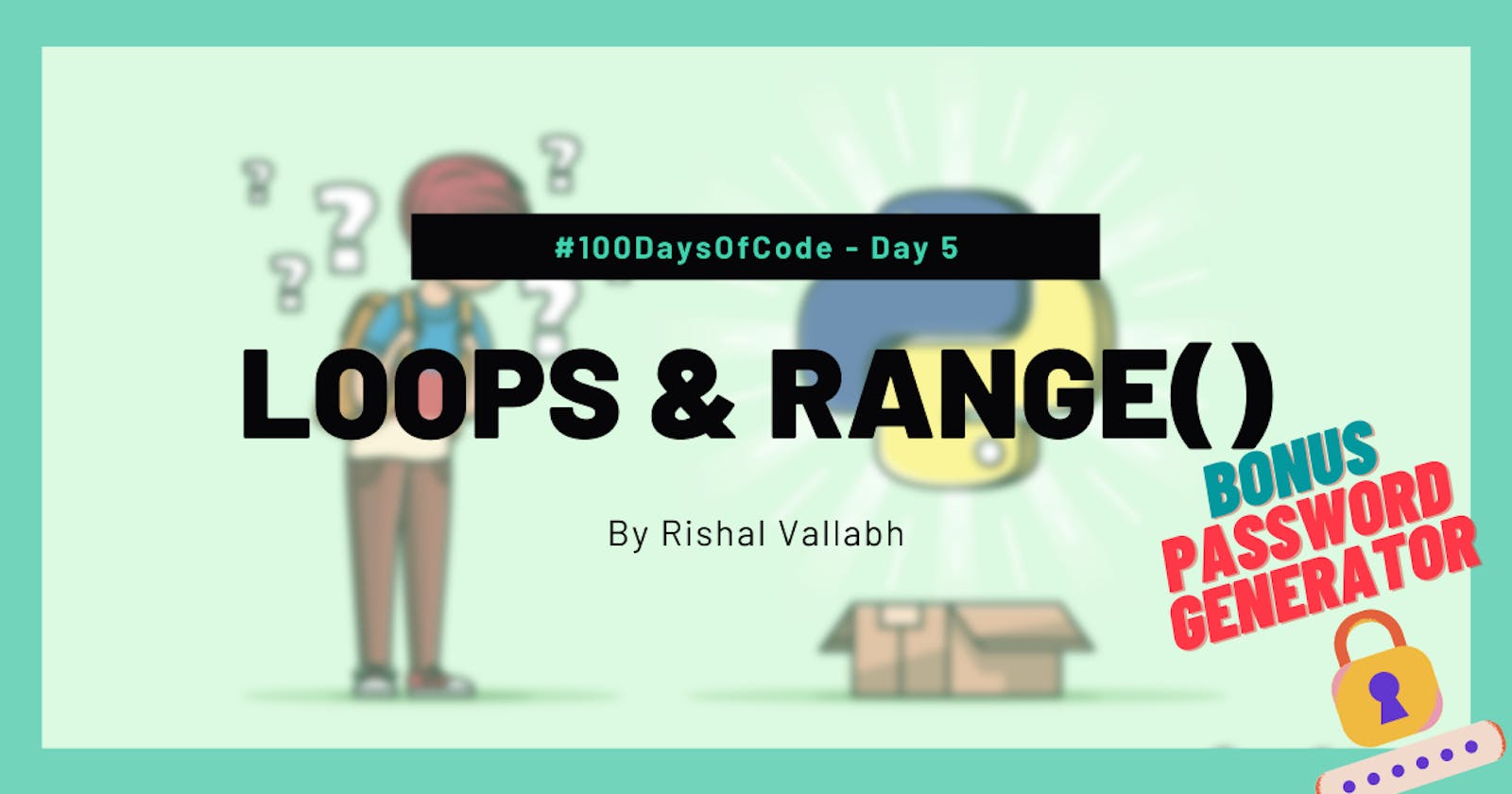 #100DaysOfCode: Python Day 5