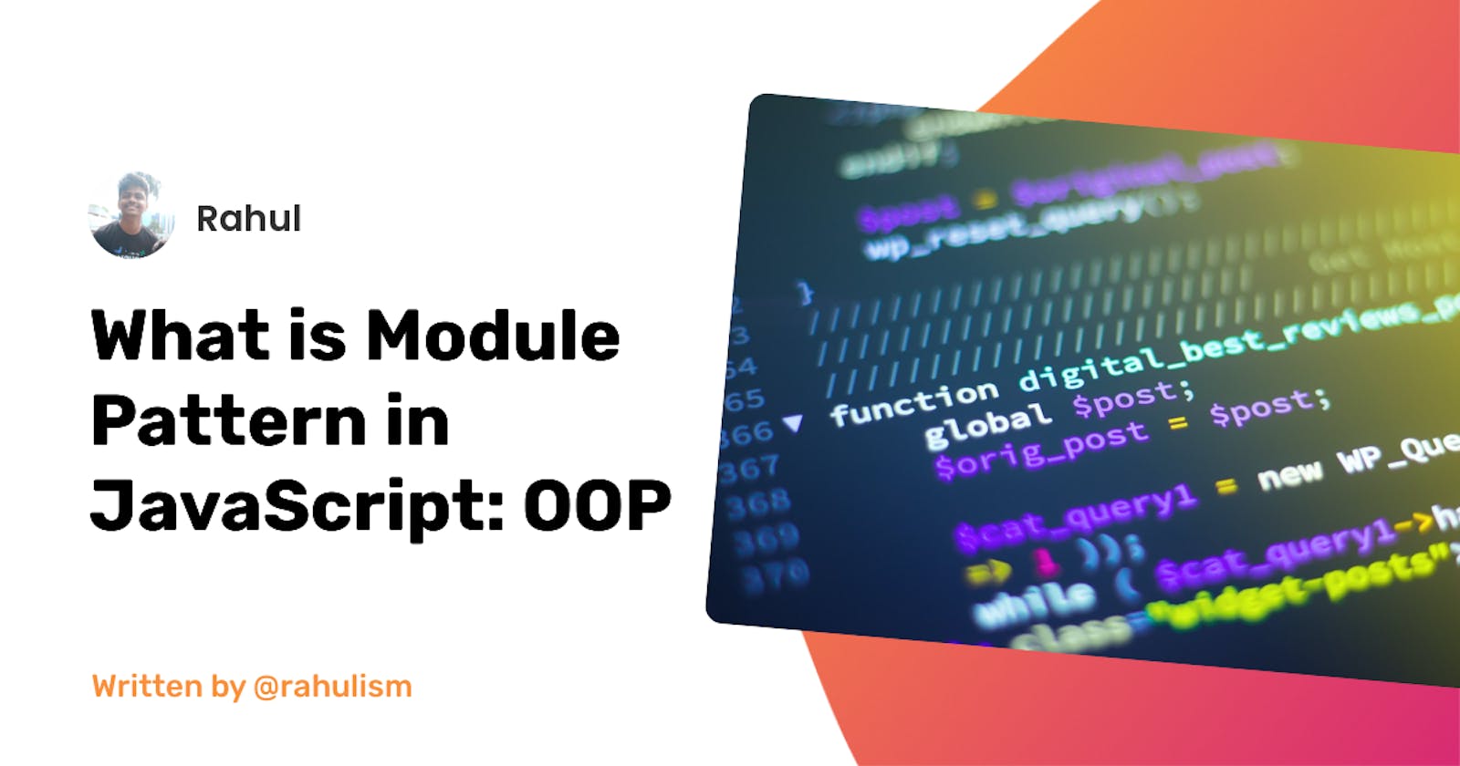 What is Module Pattern in JavaScript: OOP