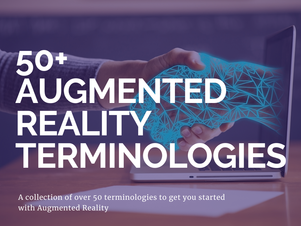 Top 50 Terminologies related to AR/VR